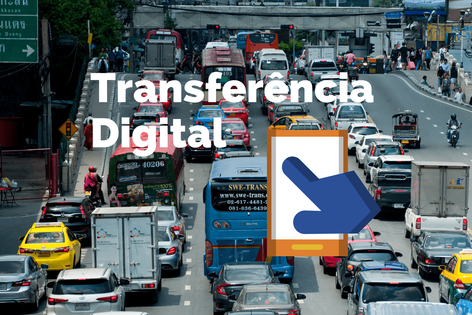 TRANSFERENCIA DIGITAL TRANSFERÊNCIA DIGITAL